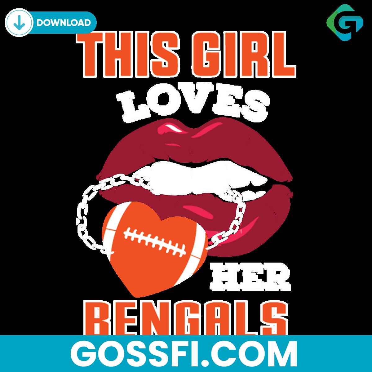 this-girl-loves-her-bengals-sexy-lips-svg