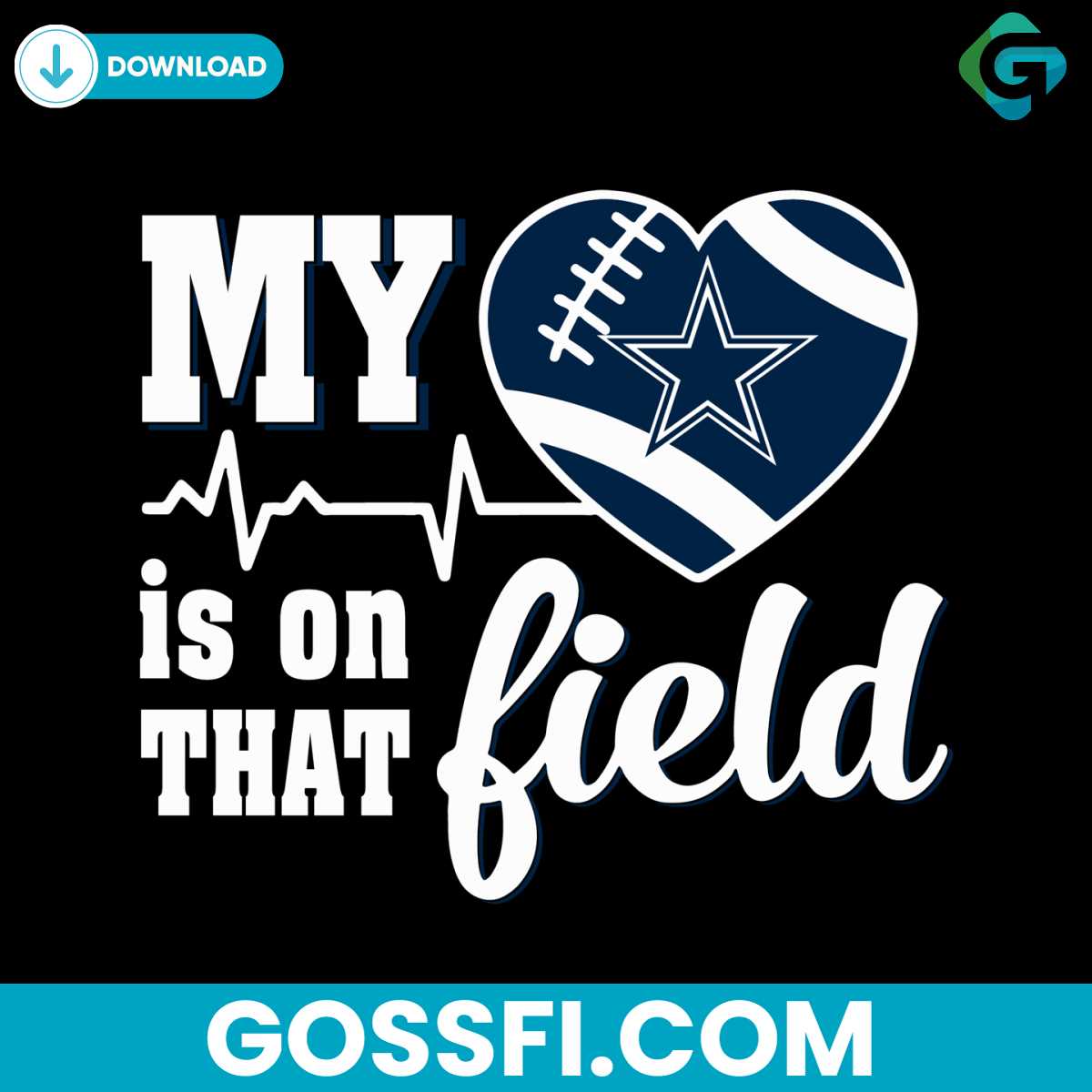 my-heart-is-on-that-field-dallas-cowboys-svg