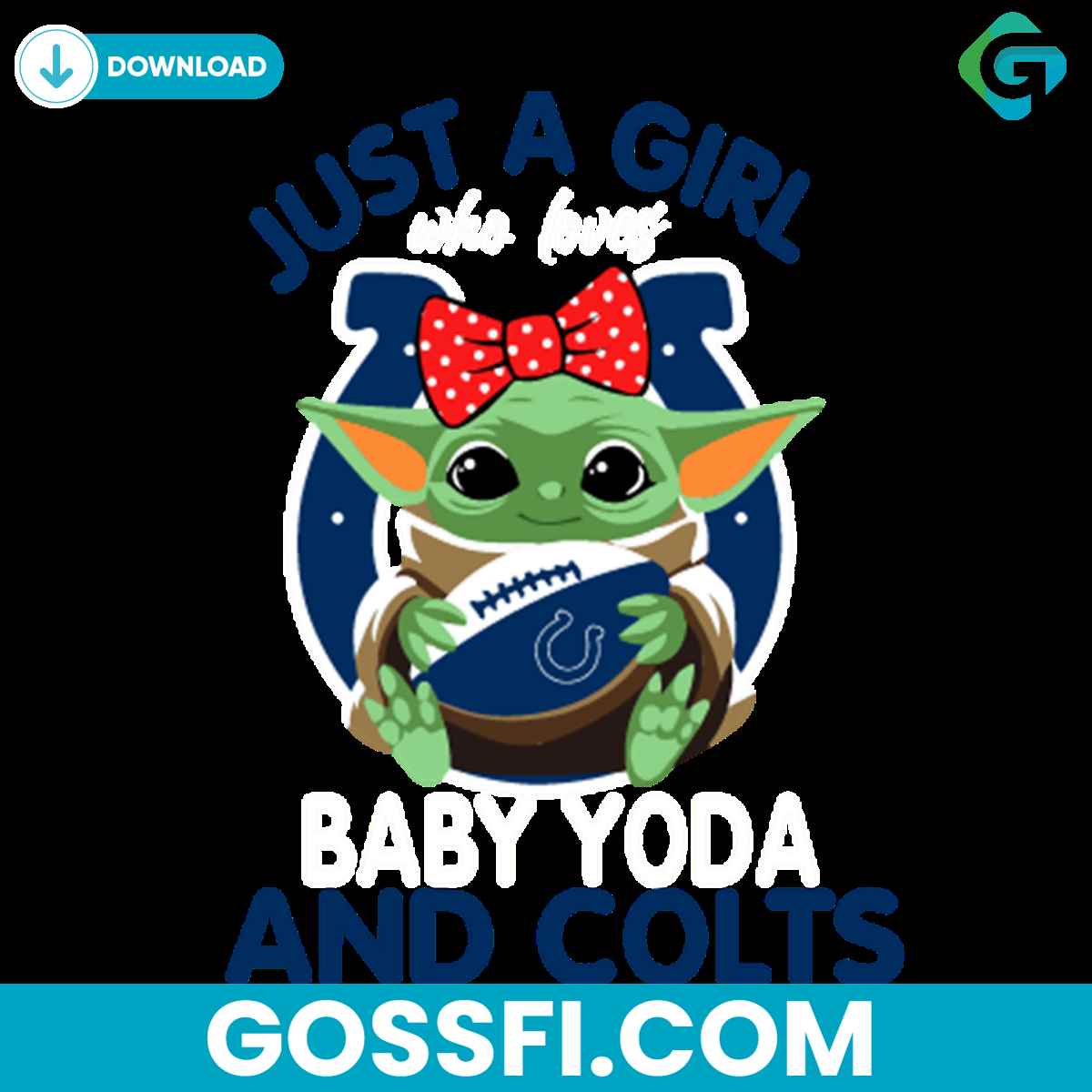 just-a-girl-who-loves-baby-yoda-and-indianapolis-colts-svg