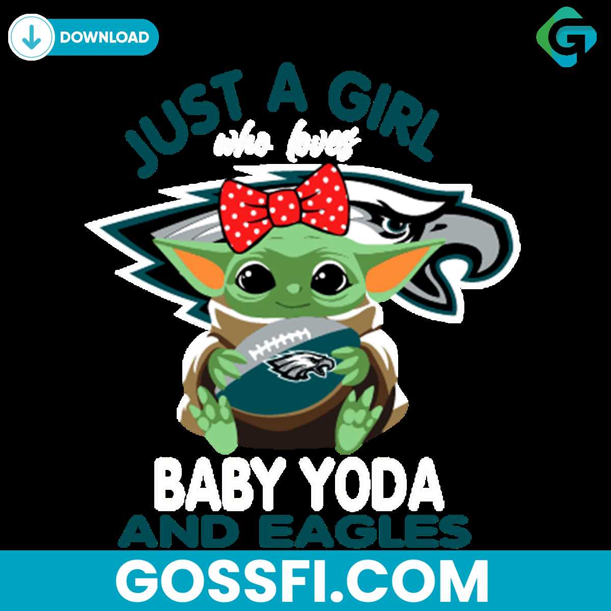 just-a-girl-who-loves-baby-yoda-and-philadelphia-eagles-svg