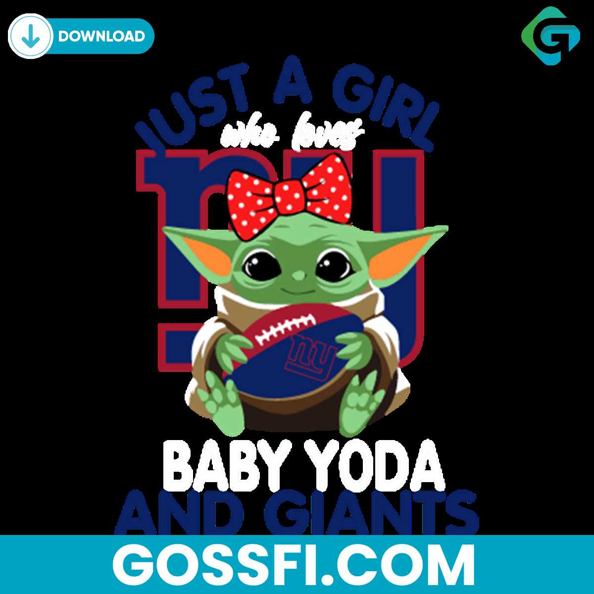 just-a-girl-who-loves-baby-yoda-and-new-york-giants-svg