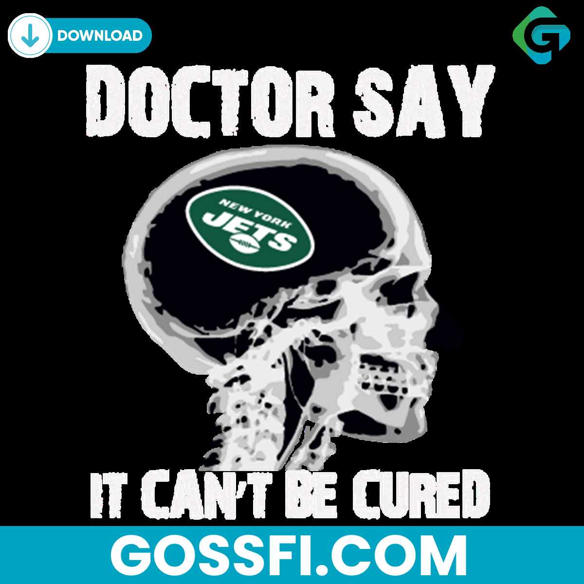 doctor-say-it-cannot-be-cured-new-york-jets-svg
