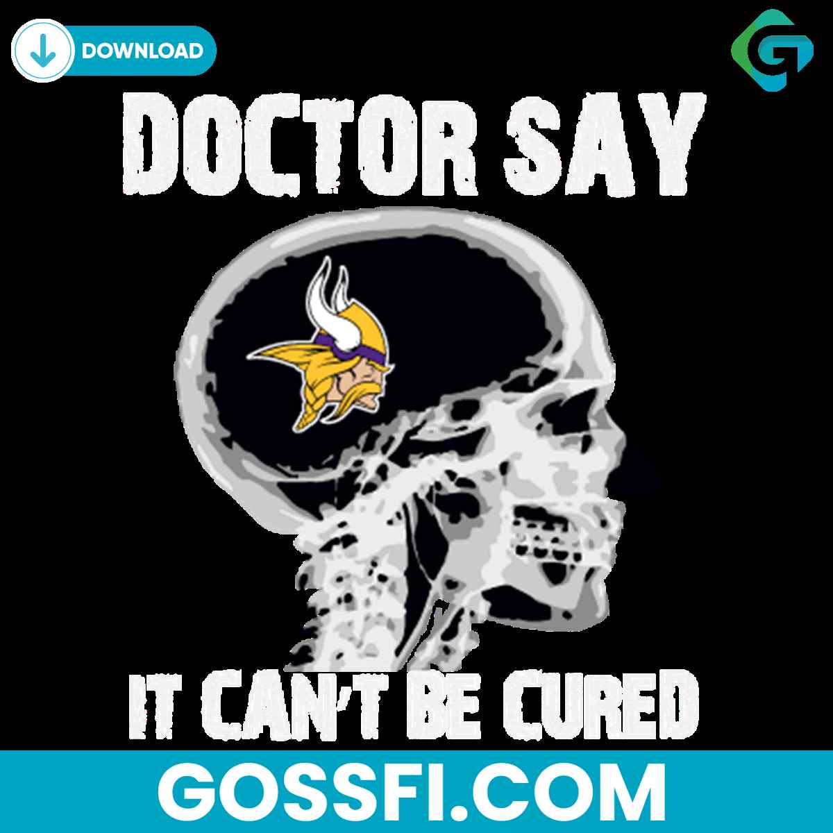 doctor-say-it-cannot-be-cured-minnesota-vikings-svg