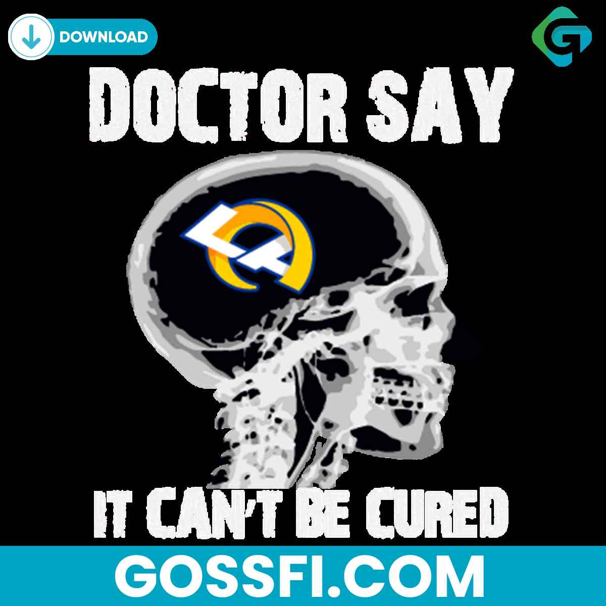 doctor-say-it-cannot-be-cured-los-angeles-rams-svg