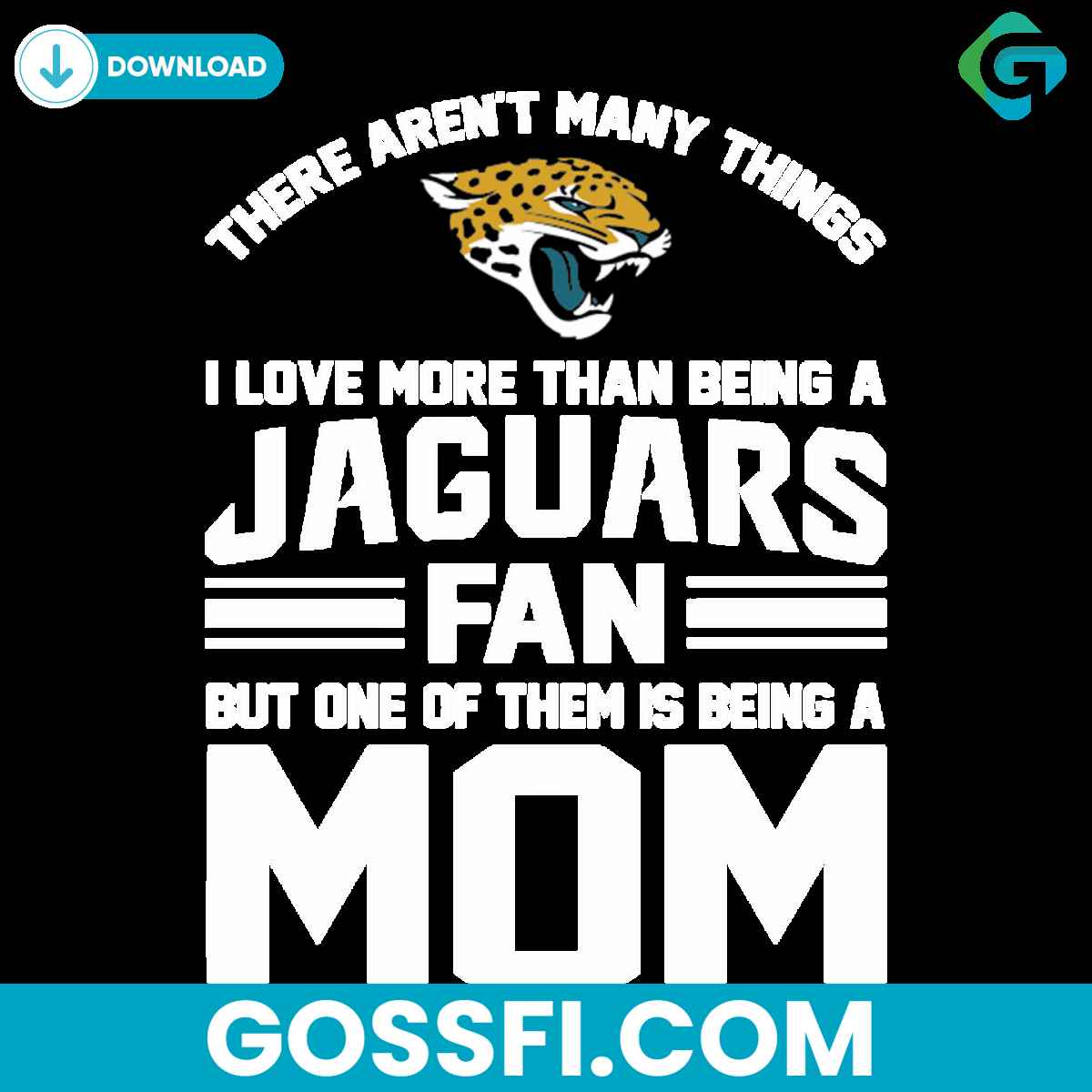 there-are-not-many-things-i-love-more-than-being-a-jaguars-fan-svg