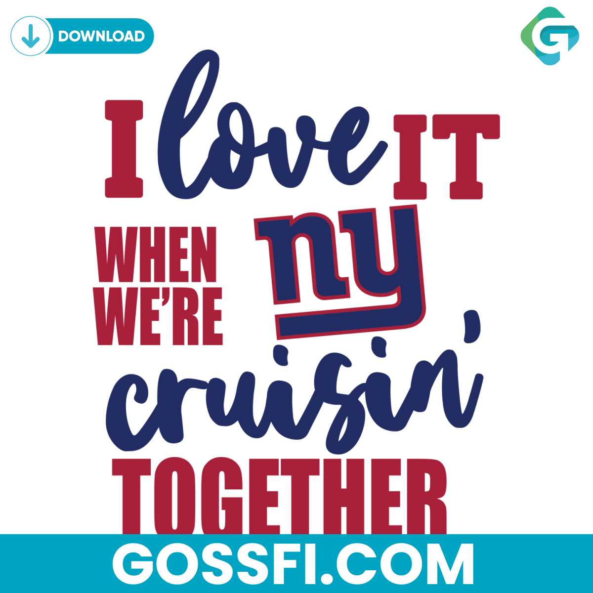 new-york-giants-i-love-it-when-were-cruisin-together-svg