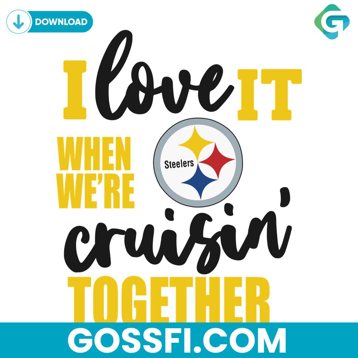 pittsburgh-steelers-i-love-it-when-were-cruisin-together-svg