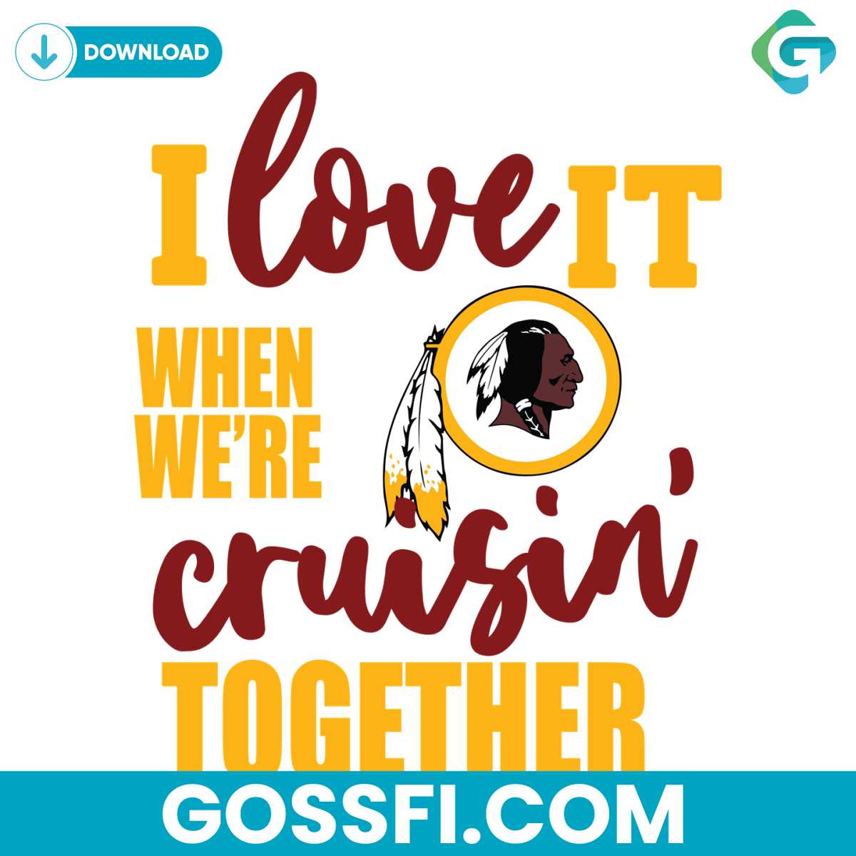 washington-commanders-redskins-i-love-it-when-were-cruisin-together-svg