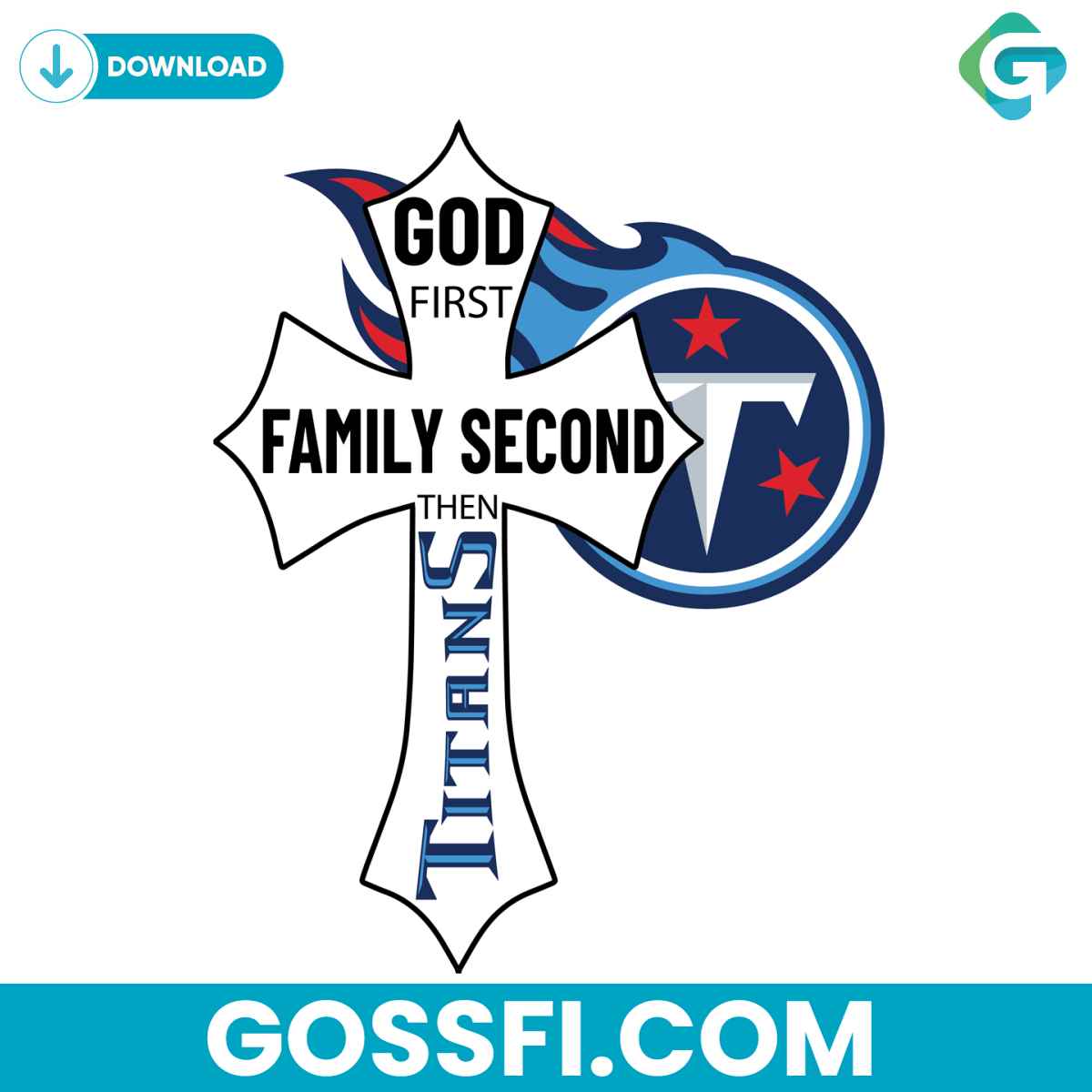 god-first-family-second-then-titans-svg