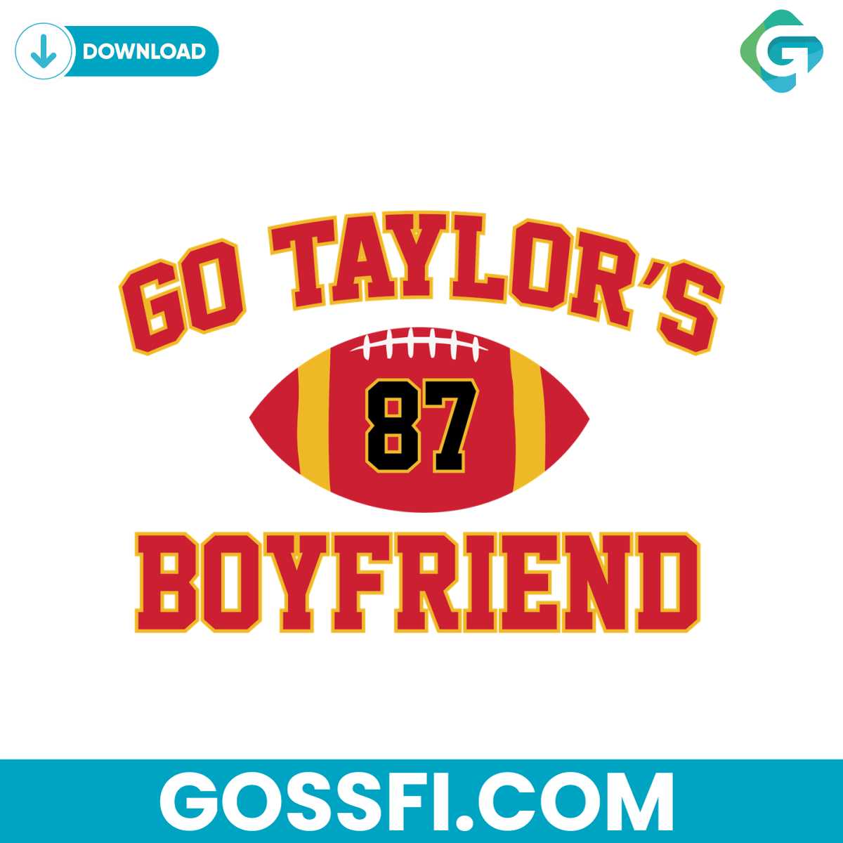 go-taylors-boyfriend-kansas-city-football-svg-digital-file