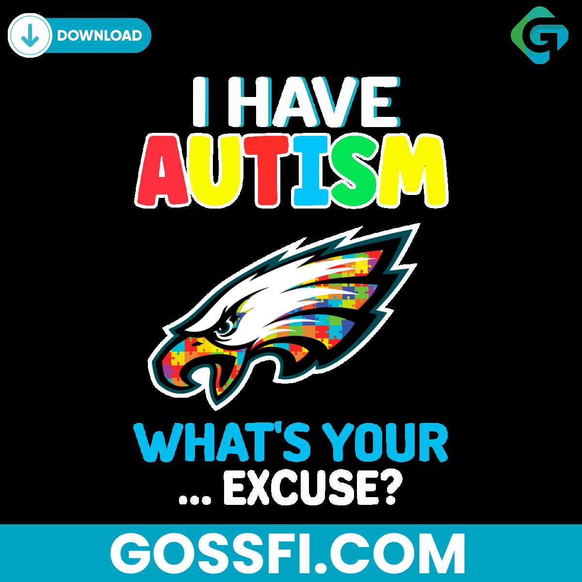 philadelphia-eagles-i-have-autism-whats-your-excuse-svg