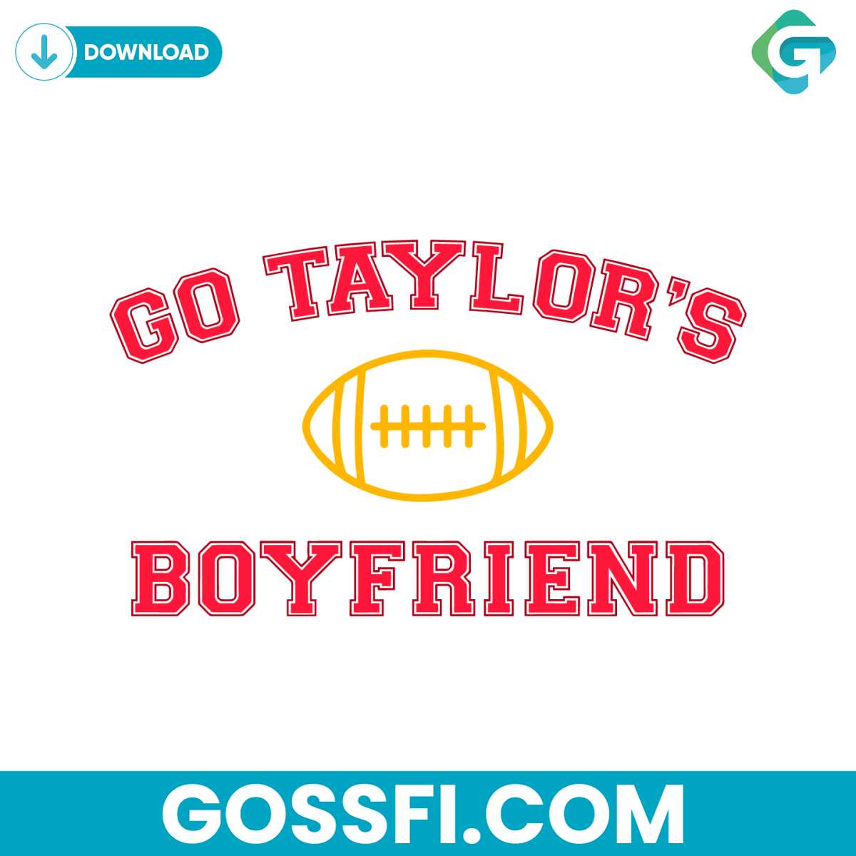 go-taylors-boyfriend-travis-svg-digital-download