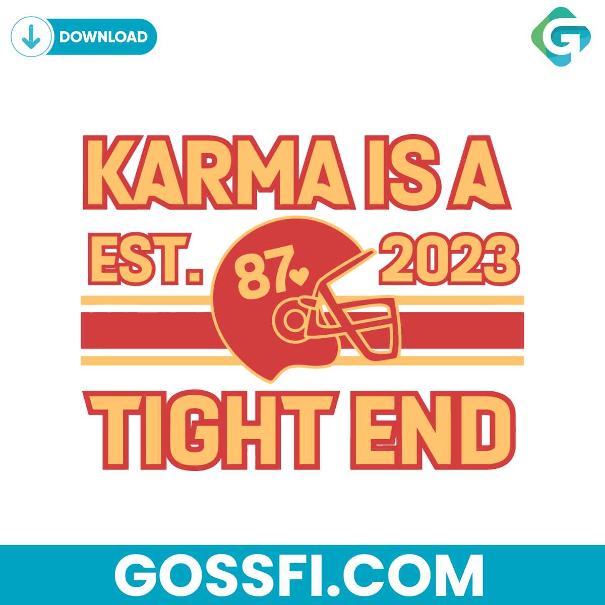 karma-is-a-tight-end-est-2023-football-svg-design-file