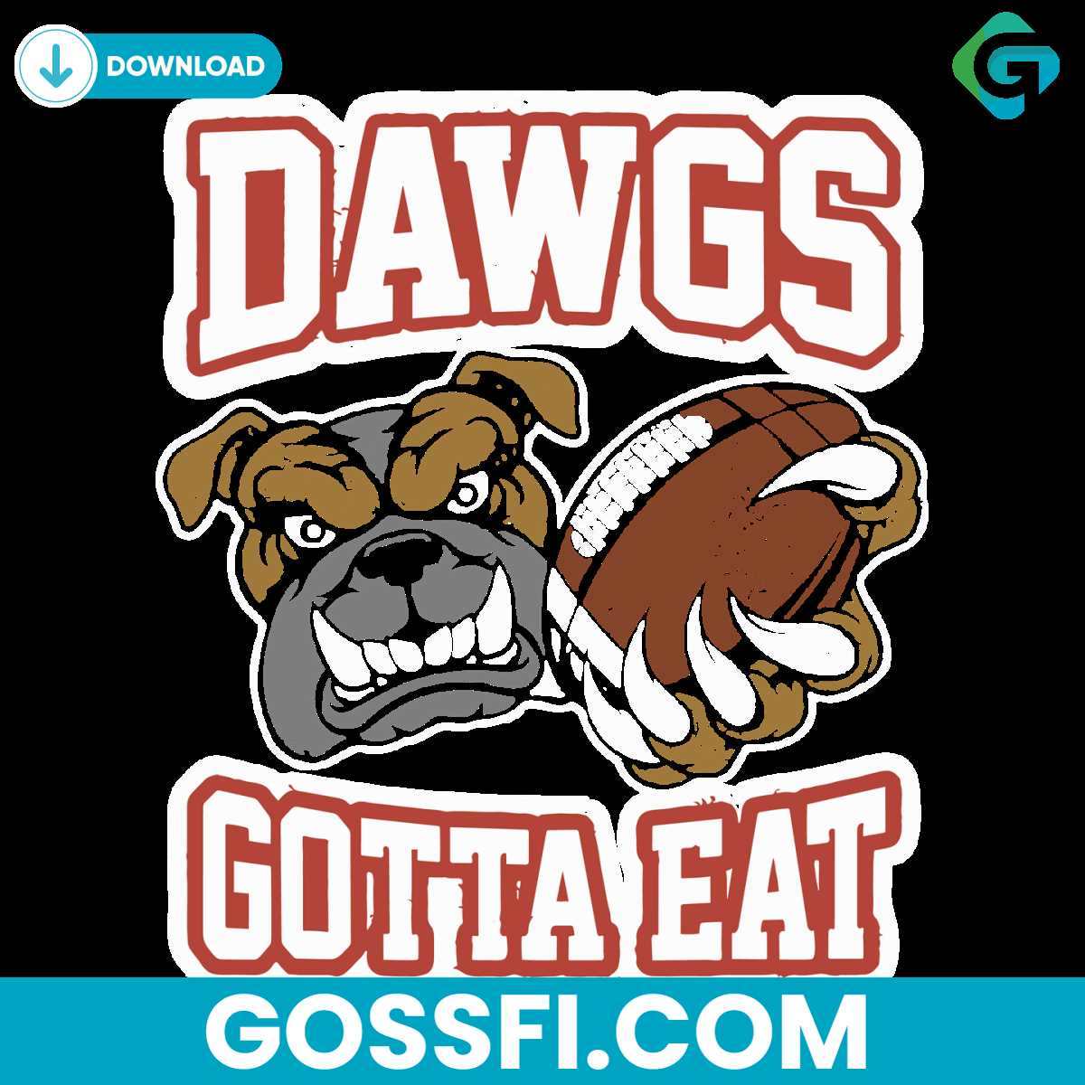 dawgs-gotta-eat-georgia-bulldogs-svg-digital-download