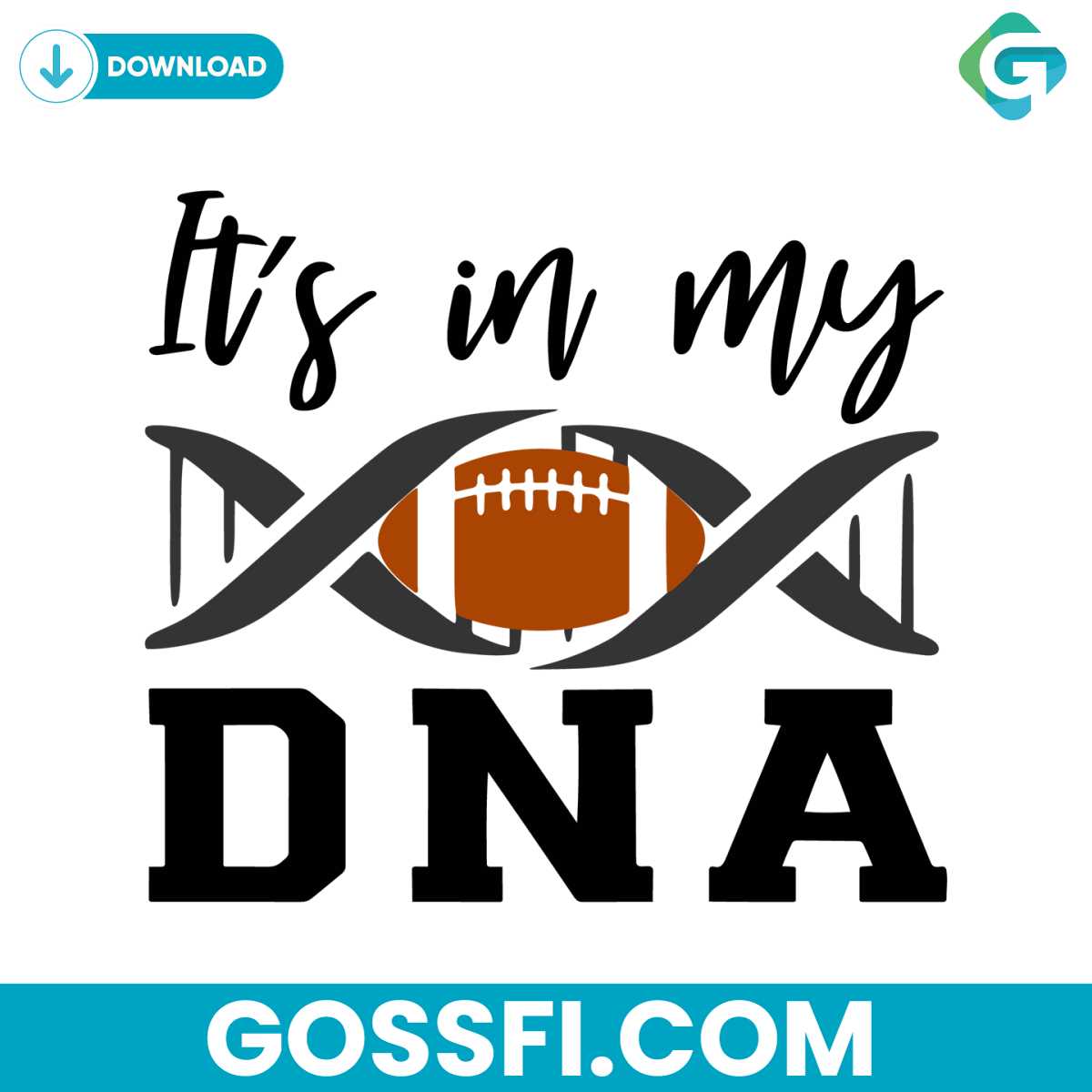 it-is-my-dna-football-svg-digital-download