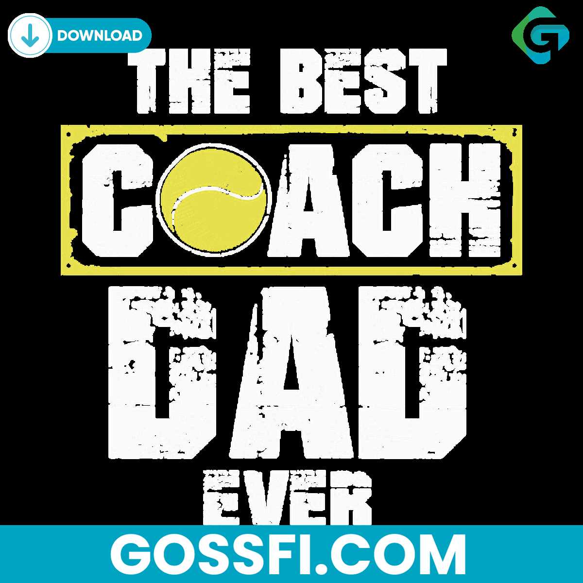the-best-coach-tennis-dad-ever-svg-digital-download