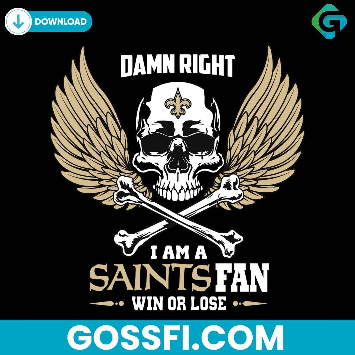 damn-right-i-am-a-new-orleans-saints-fan-win-or-lose-svg