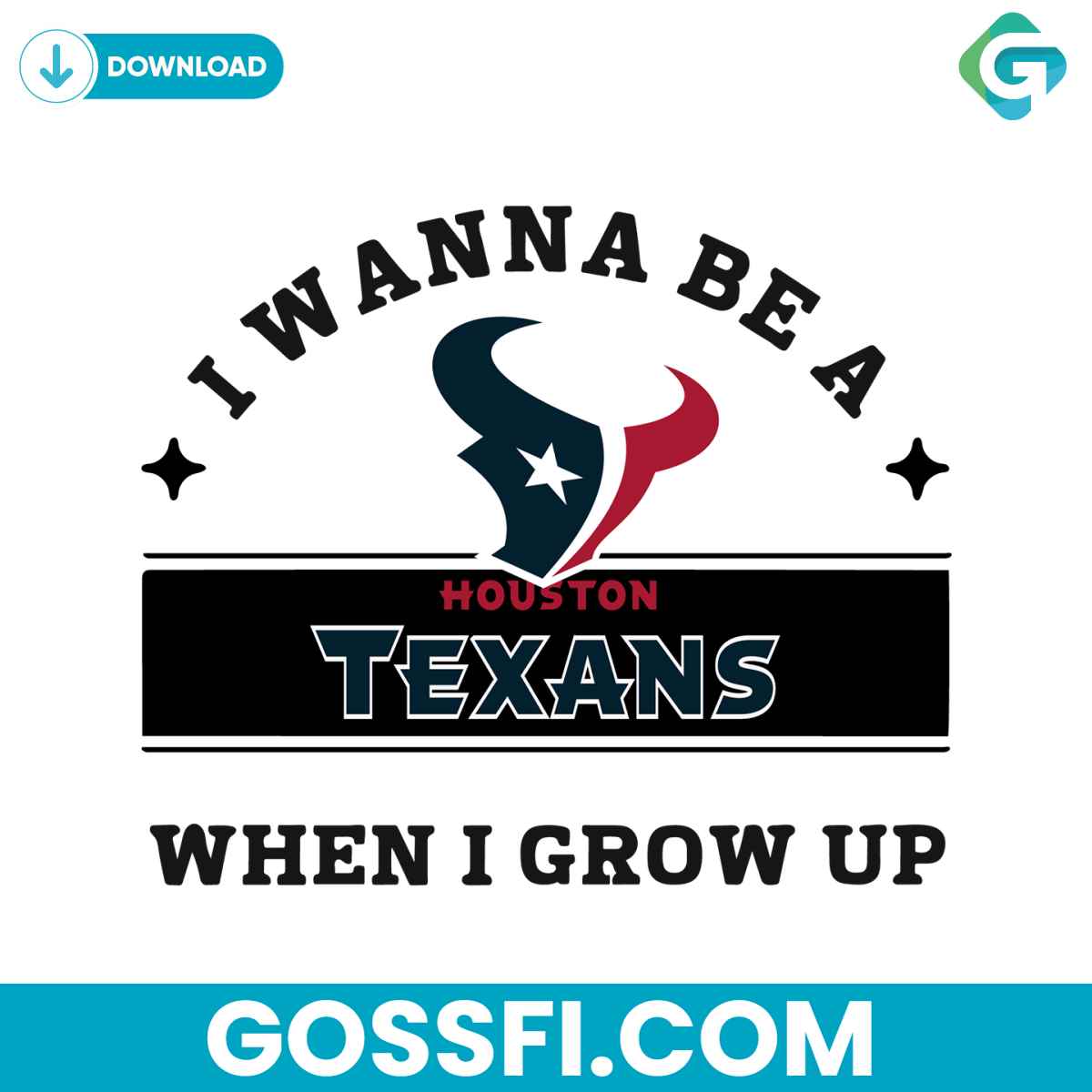 i-wanna-be-a-texans-when-i-grow-up-svg