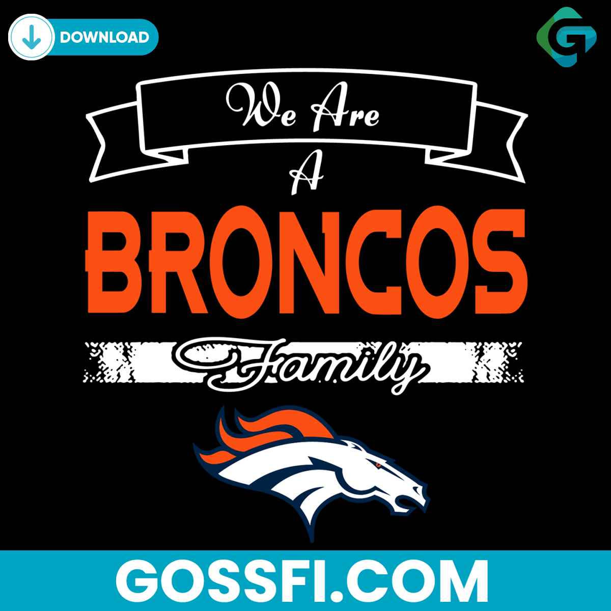 we-are-a-broncos-family-svg-digital-download