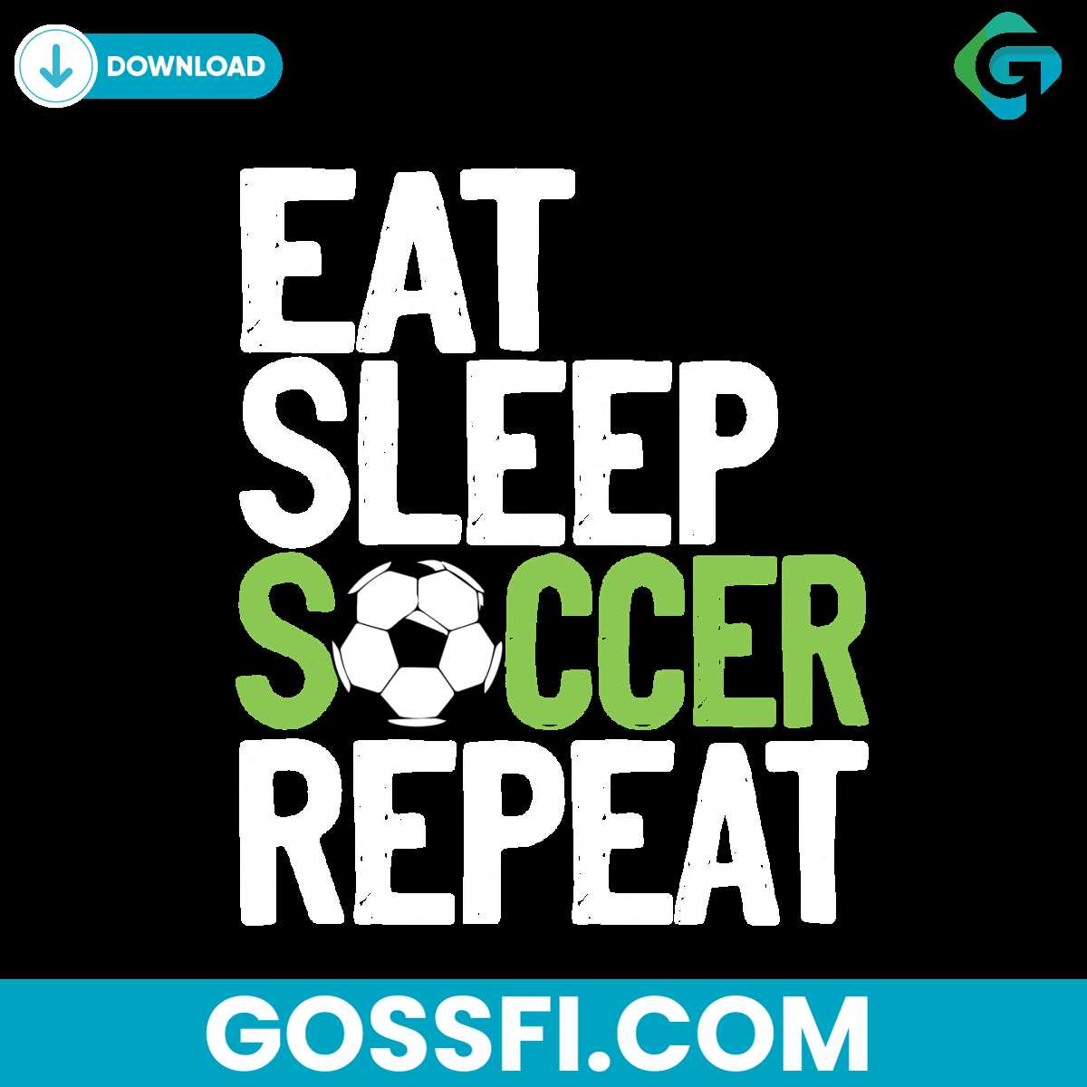 eat-sleep-soccer-repeat-svg-digital-download
