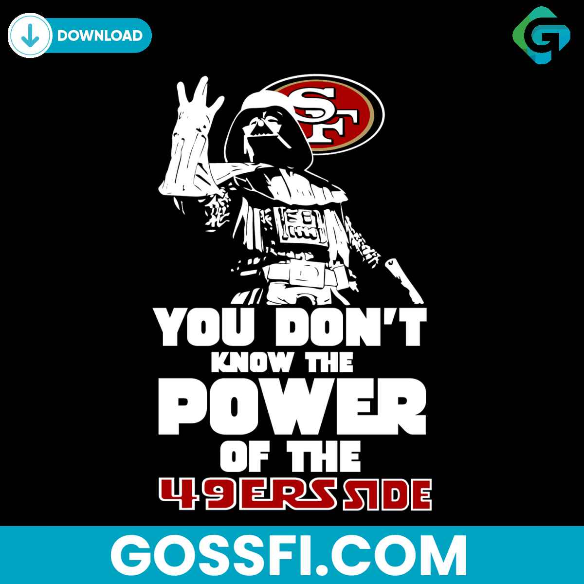 you-dont-know-the-power-of-the-49ers-side-svg