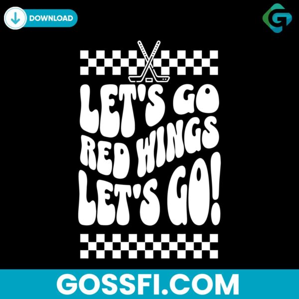 lets-go-red-wings-detroit-hockey-svg-digital-download