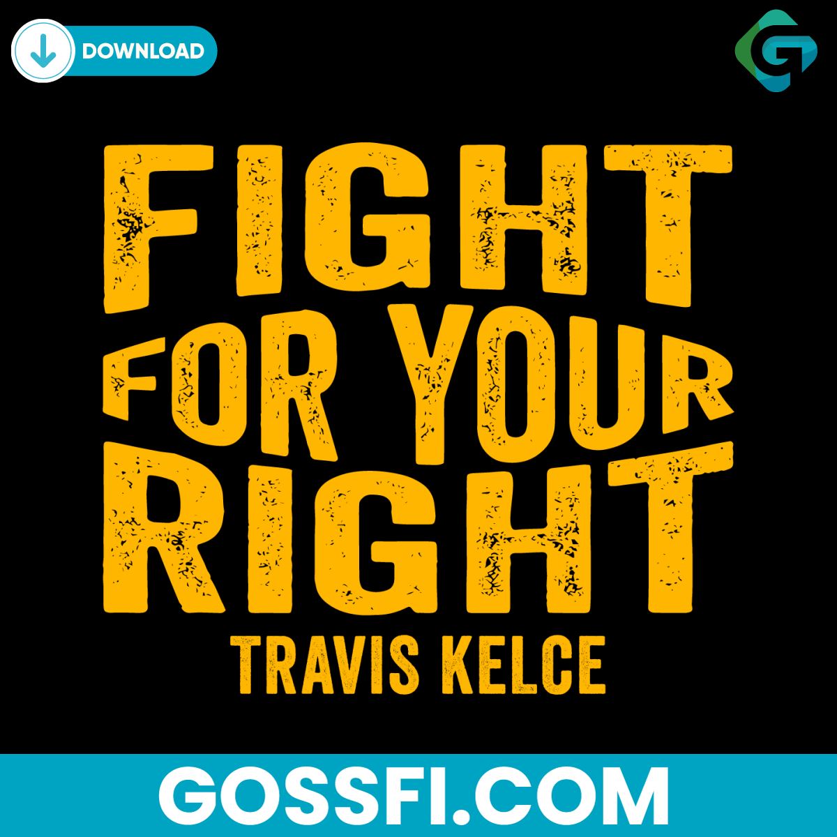 travis-kelce-fight-for-your-right-svg-digital-download