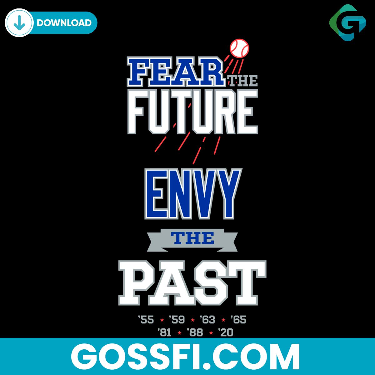 fear-the-future-envy-the-past-los-angeles-dodgers-svg