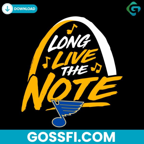 st-louis-blues-long-live-the-note-hockey-svg-digital-download