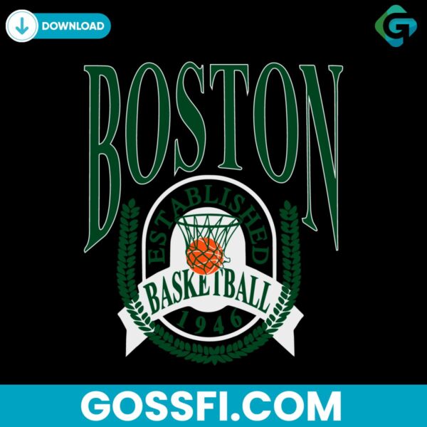 boston-basketball-establish-1946-svg-digital-download