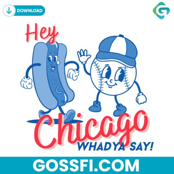chicago-cubs-hey-whadya-say-baseball-svg-digital-download