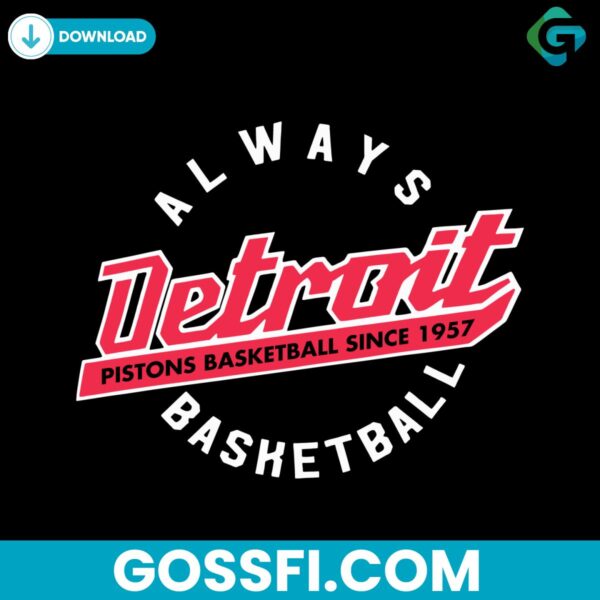 always-detroit-pistons-basketball-since-1957-svg