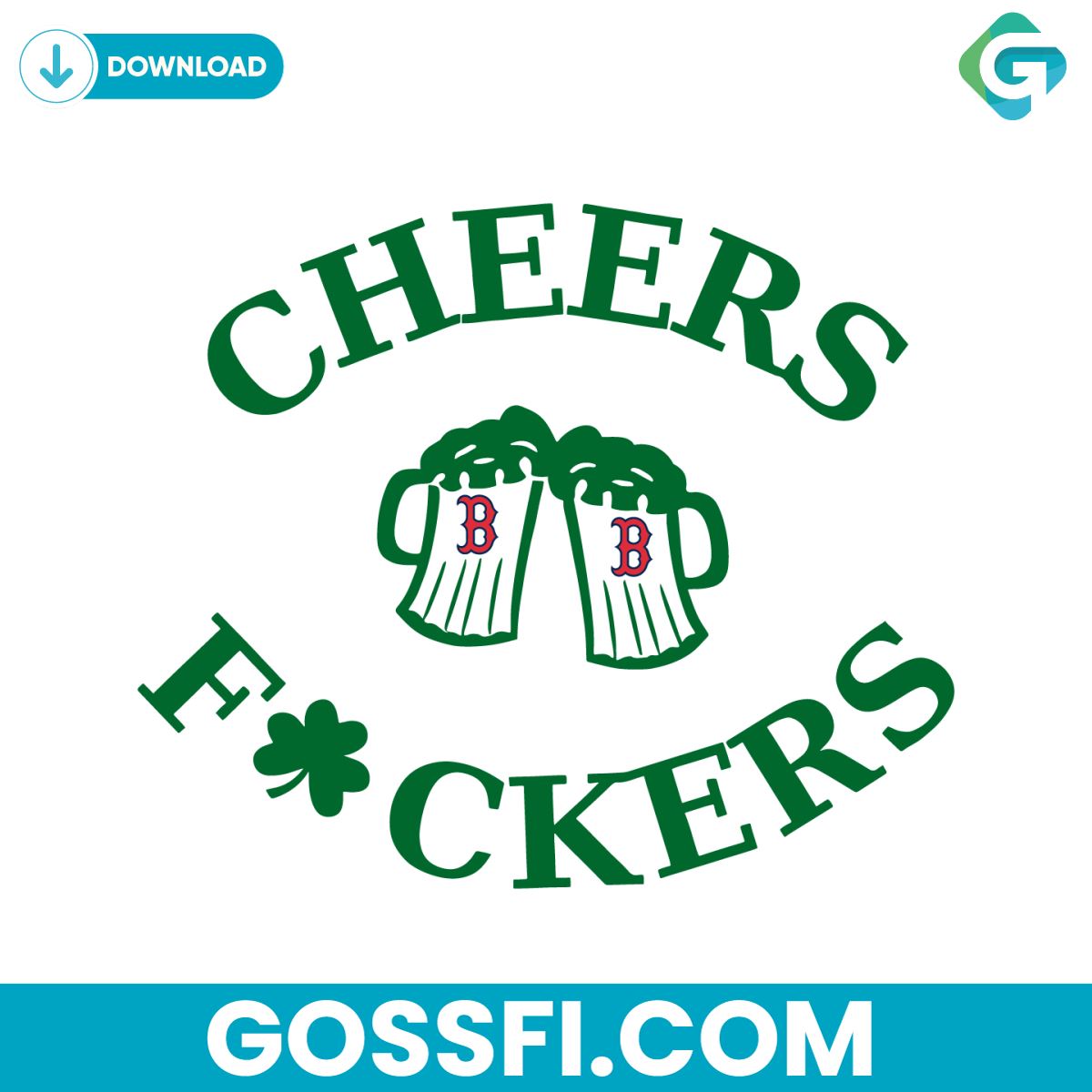 funny-st-patricks-day-cheers-fckers-boston-red-sox-svg