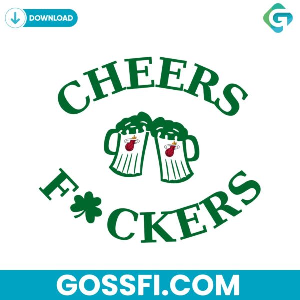 funny-st-patricks-day-cheers-fckers-miami-heat-svg