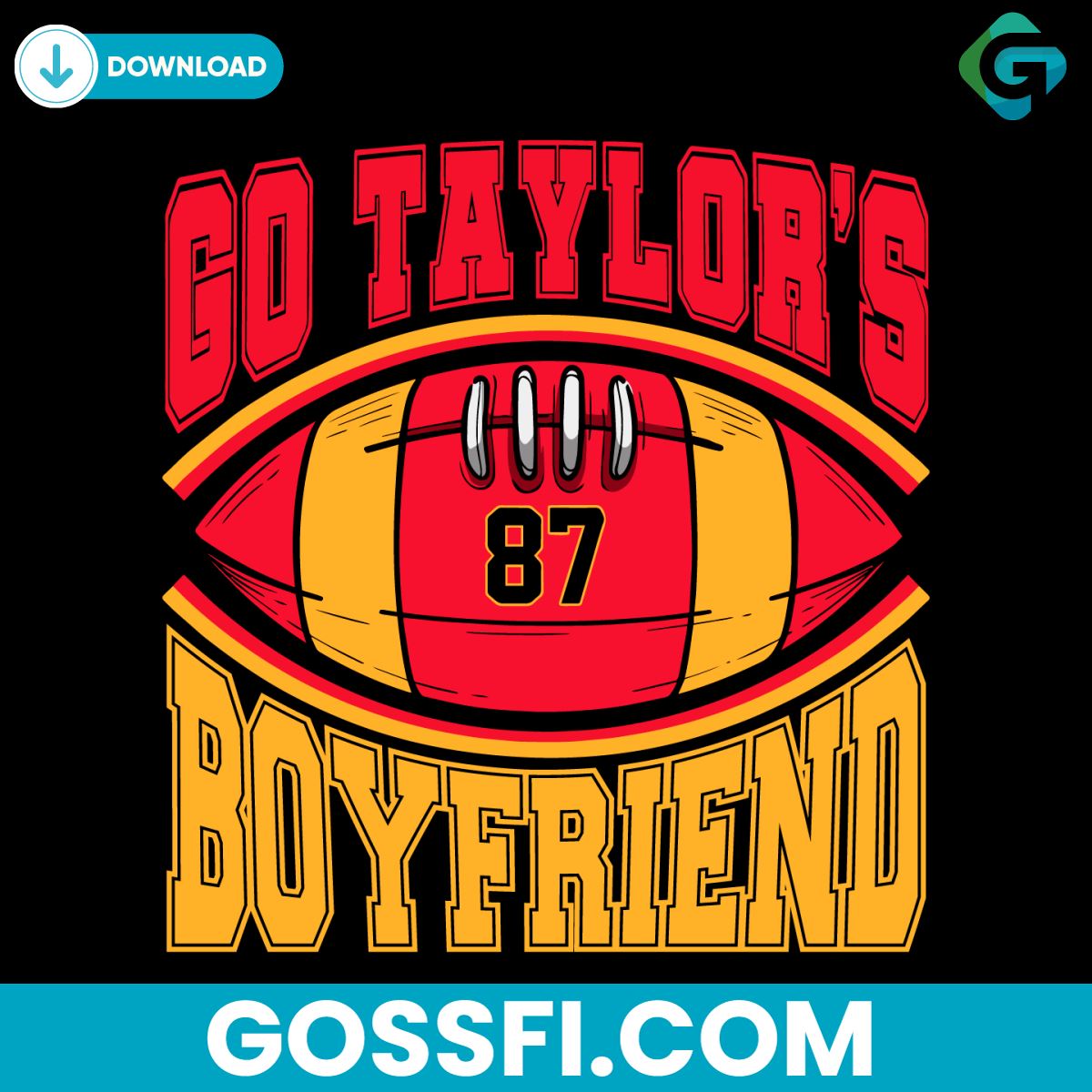 go-taylors-boyfriend-kansas-city-chiefs-svg-digital-download