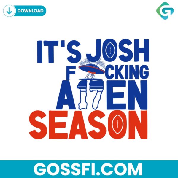 its-josh-allen-season-svg-alien-quarterback-svg-cutting-file