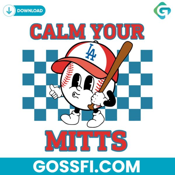 baseball-calm-your-mitts-los-angeles-dodgers-svg-digital-download