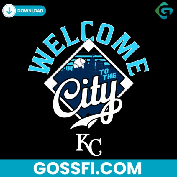 welcome-to-the-city-kansas-city-royals-baseball-mlb-svg