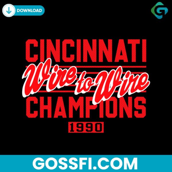 cincinnati-wire-to-wire-champions-baseball-svg-digital-download