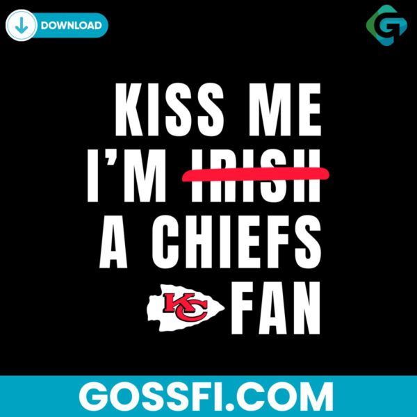 kiss-me-im-a-chiefs-fan-svg-digital-download