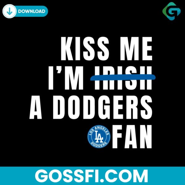 kiss-me-im-a-dodgers-fan-baseball-svg-digital-download