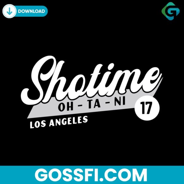 shotime-los-angeles-oh-ta-ni-17-svg-digital-download