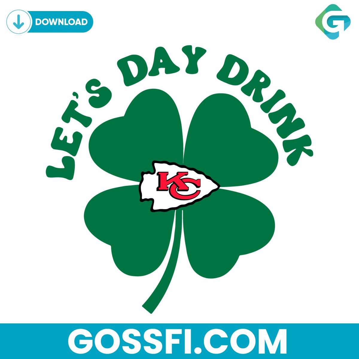 lets-day-drink-kansas-city-chiefs-st-patricks-day-svg