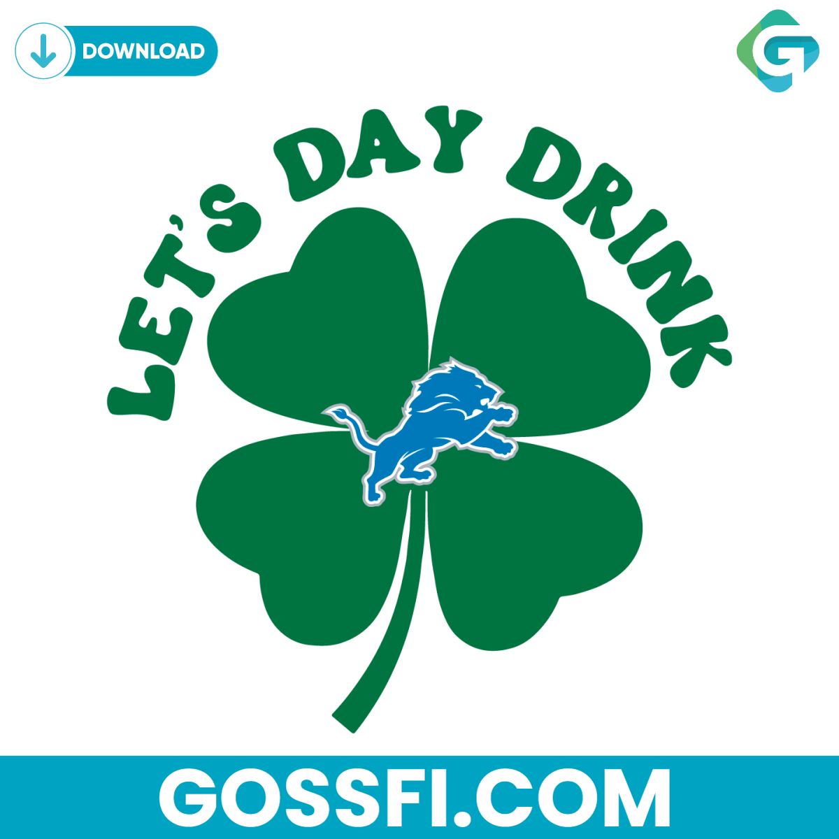 lets-day-drink-detroit-lions-st-patricks-day-svg