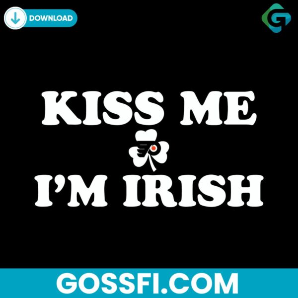 kiss-me-im-irish-philadelphia-flyers-svg-digital-download