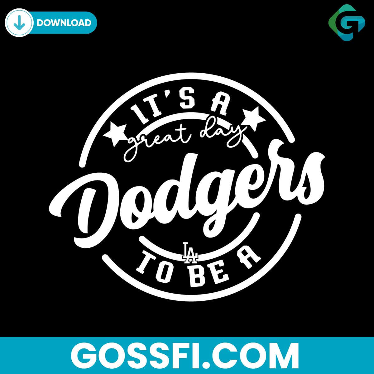 its-a-great-day-to-be-a-dodgers-baseball-svg-digital-download