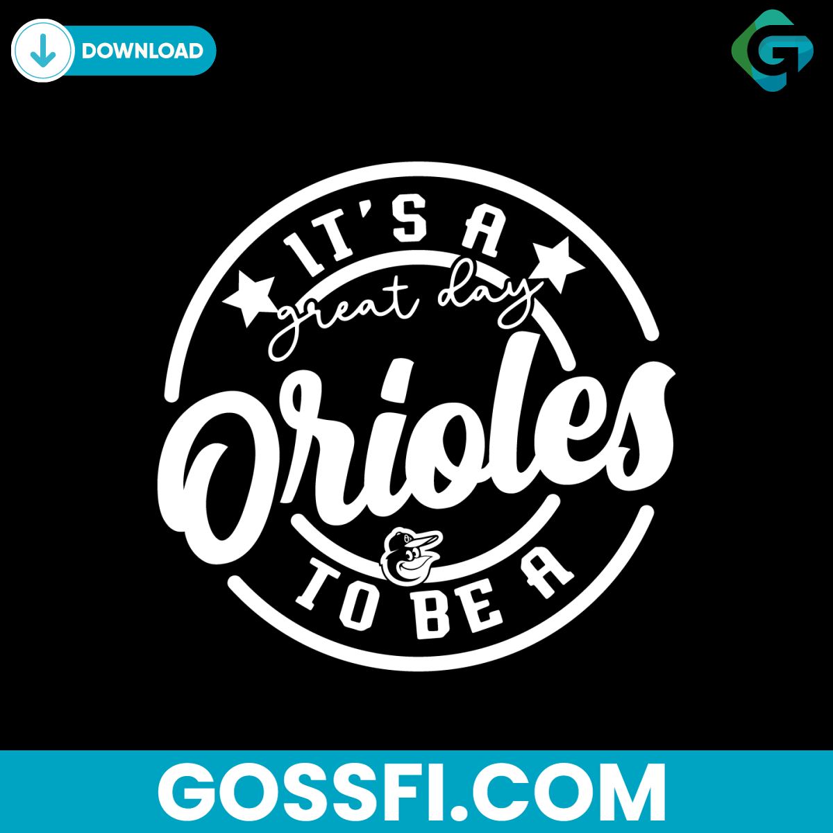 its-a-great-day-to-be-a-orioles-baseball-svg-digital-download