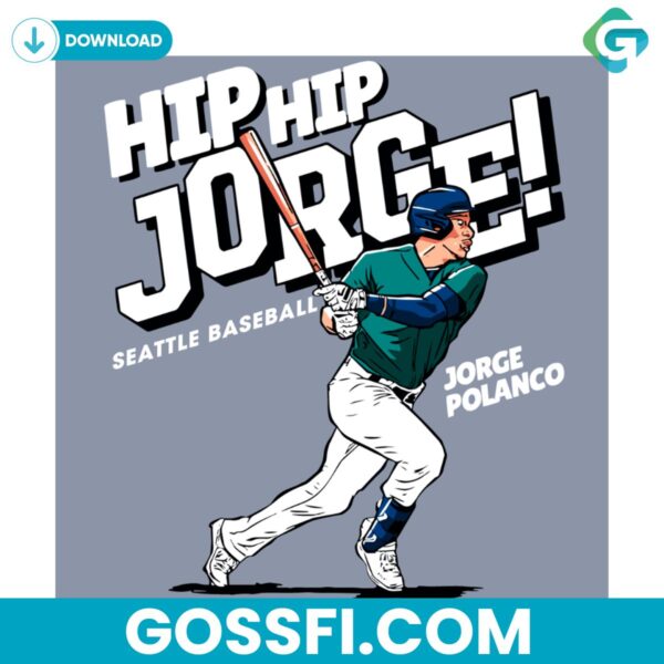 hip-hip-jorge-seattle-baseball-mlb-svg-digital-download