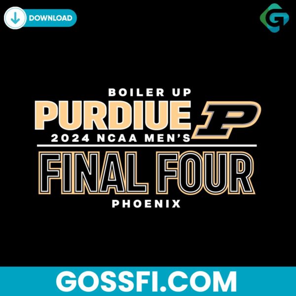 boiler-up-purdue-2024-ncaa-mens-final-four-phoenix-svg