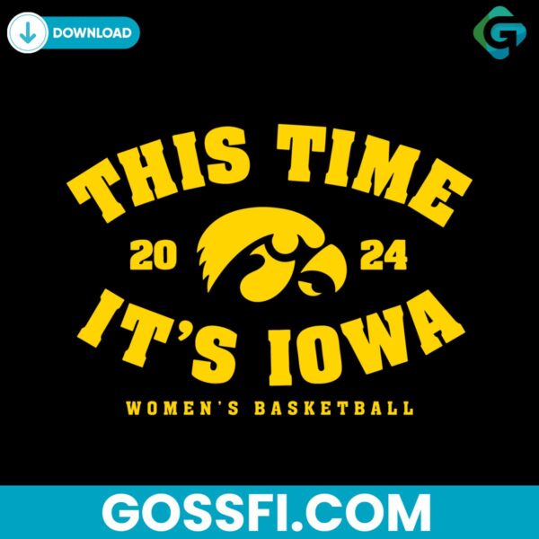 iowa-womens-basketball-this-time-its-iowa-svg